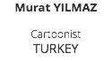 Murat YILMAZ Cartoonist TURKEY